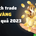 Trade vàng là gì? Cách trade vàng hiệu quả 2023