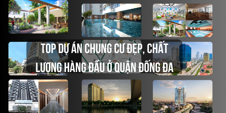 TOP 5 dự án chung cư quận Đống Đa Hà Nội tốt nhất hiện nay